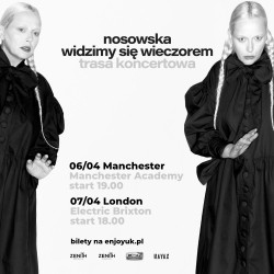 Nosowska wystąpi w Manchester i Londynie