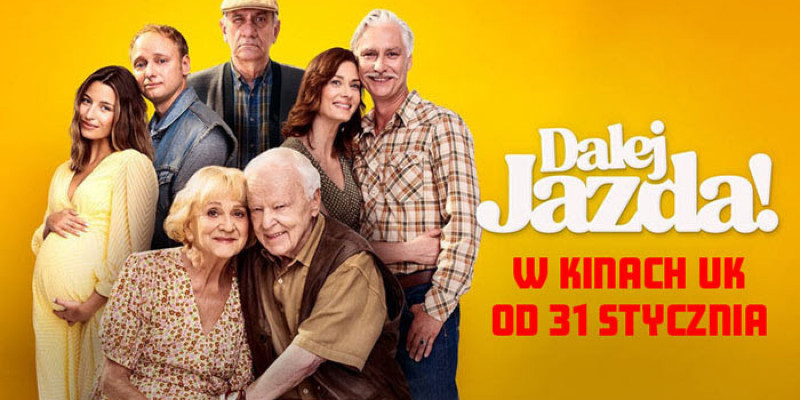 Film Dalej Jazda w kinach UK od 31. stycznia